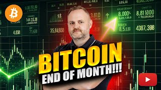 Bitcoin End of the Month! - Special