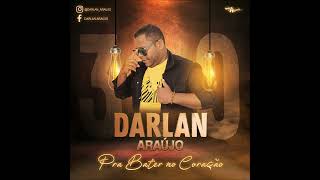 DARLAN ARAÚJO - CD PRA BATER NO CORAÇÃO 3.0 2024