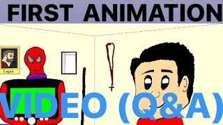 MY FIRST ANIMMATION VIDEO!! (Q&A!)