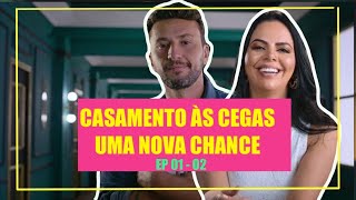 REACT CASAMENTO AS CEGAS BRASIL UMA NOVA CHANCE EP 01-02