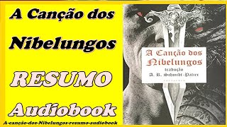 A Canção dos Nibelungos RESUMO Audiobook