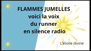 FLAMME JUMELLE Voici la voix du runner en silence radio #flammejumelle #amourdivin #runner #chaser