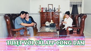 Tiểu phẩm: TUYỆT VỜI CÁI APP CÔNG DÂN