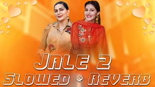 Jale 2 Sapna Choudhary | New Haryanvi Song | Slowed Reverb | Trending Gana Lo-fi Mix by ADR |