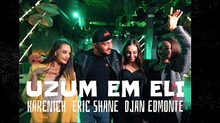 Karenich Eric Shane Djan Edmonte - Uzum em eli  [ New Armenian music ]   urax erger 2023