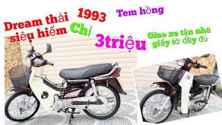 Shop xe máy cũ V88 Xả Dream thái honda nhật 1993 tem hồng siêu hiếm chỉ 3triệu giao xe giấy tờ đủ