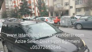 Azize Selen - Direksiyon Eğitmeni ile İki Araç Arası Kaldırıma Paralel Park, Manevra, DireksiyonDers