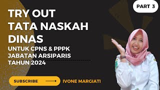 TRY OUT TATA NASKAH DINAS FORMASI ARSIPARIS PART 3 || LATIHAN SOAL CPNS