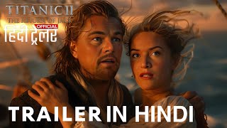 Titanic 2: The Return of Jack - Trailer In Hindi | Leonardo DiCaprio, Kate Winslet