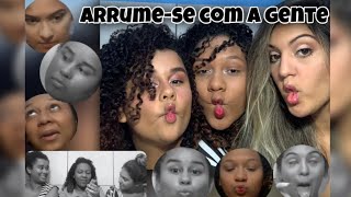 ARRUME-SE COM A GENTE (+FOFOCAS)