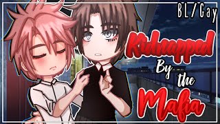 Kidnapped by the Mafia || GAY/BL || GCMM - GLMM || Gacha Club Mini Movie FULL MOVE