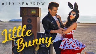 Alex Sparrow - Little Bunny (OFFICIAL VIDEO)