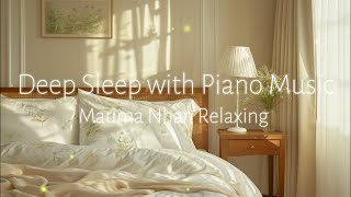 Deep Sleep with Piano Music