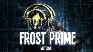 VICTORY! - Frost Prime [Weekend Extermination Event Reward]