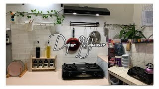 Makeover Dapur Jelek Jadi lebih Rapi