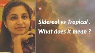 Sidereal vs Tropical in Vedic Astrology