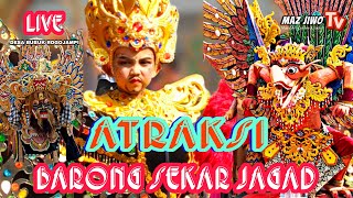 LIVE ATRAKSI SENI BARONG SEKAR JAGAD KEDALEMAN DI DESA BUBUK KECAMATAN ROGOJAMPI