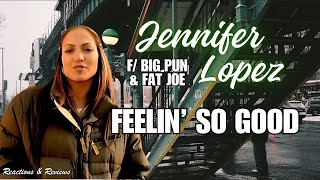 "Feelin' So Good" by Jennifer Lopez, Big Pun, Fat Joe