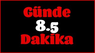 Ölmeden Önce İşimiz Gücümüz Yok Günde 8.5 Dakika Dudak Yalıyoruz.