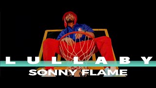 Sonny Flame - Lullaby (Official Music Video)