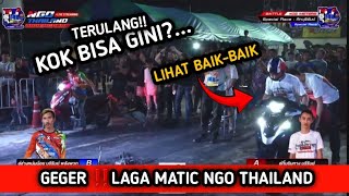 GEGER GEDEN‼️ LAGA MATIC THAILAND KEMBALI TERULANG || KOK BISA GINI