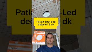 Spot ledler zamanla patlar veya yanıp sonerek pir pir yapar, bu değişim zamanının geldiğini gosterir