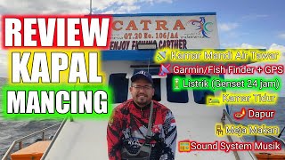 Review Kapal Mancing KM CATRA  di Merak Banten 2022