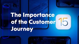 The Importance of the Customer Journey