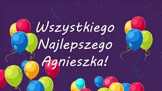 Niezapomniane Życzenia Urodzinowe dla Agnieszki 🎂 - Specjalna Piosenka! 🎉