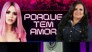 Taty Pink part. Clessinha - Porque Tem amor (Música Nova 2023)