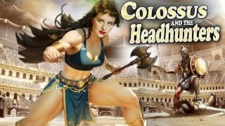 Colossus and the Headhunters I Adventure Action  Movie  Laura Brown, Cine classic show 2024