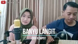 BANYU LANGIT - DIDI KEMPOT Cover by Fera Fitri