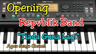 Opening Republik band, Sorek Lapangan Lubuk Terap (Tiada Guna Lagi)