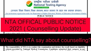 NEET 2021||NTA OFFICAL PUBLIC NOTICE 2021(Counselling Update|What did NTA say about the Counselling|