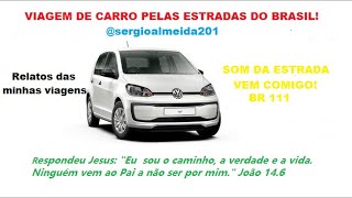 Viagem de Carro, som da estrada, vem comigo!