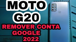 COMO REMOVER CONTA GOOGLE MOTO G20 2022/ COMO TIRAR CONTA GOOGLE MOTO G20 ANDROID 11