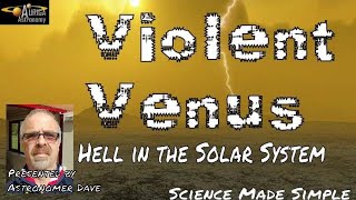 Violent Venus - Hell in the Solar System