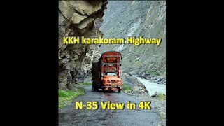 kKH karakoram Highway N-35 View in 4K