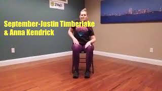 September-Justin Timberlake & Anna Kendrick/ Zumba Gold Chair/ Cool Down