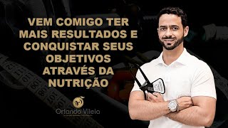 Vem comigo ter mais resultados através da nutrição!