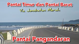 Menuju Pantai Pangandaran via Jembatan Merah | Suasana cerah