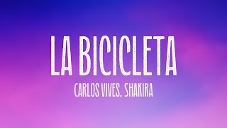 La Bicicleta - Carlos Vives, Shakira (Lyrics)