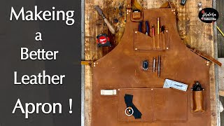 Making A Better Leather Apron !