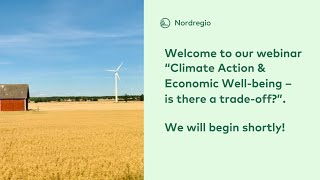 Climate Action & Economic Well-being – is there a trade-off?