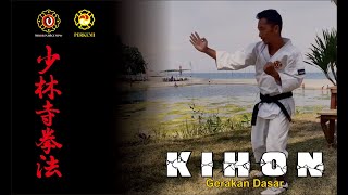 GERAKAN DASAR | KIHON SHORINJI KEMPO