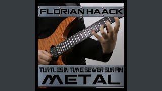 Turtles in Time - Sewer Surfin Metal