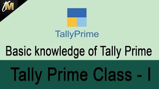 Tally Prime Class -I | By Techno Mahesh |