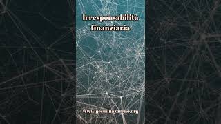 Irresponsabilità finanziaria