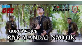 Lagu Batak||Gorga Voice - Rap Mandai Naotik