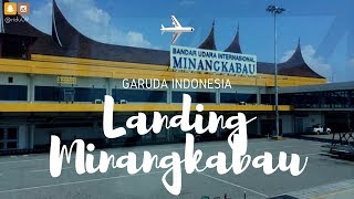 Landing Minangkabau International Airport